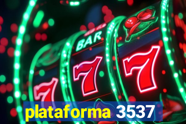 plataforma 3537